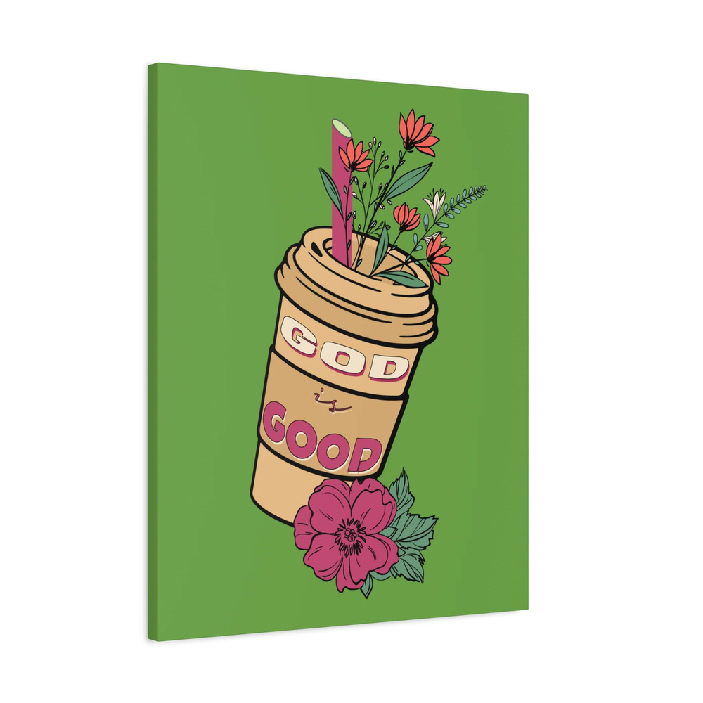 Scripture Canvas God Is Good Psalm 100:5 Flower Cup Bible Verse Print